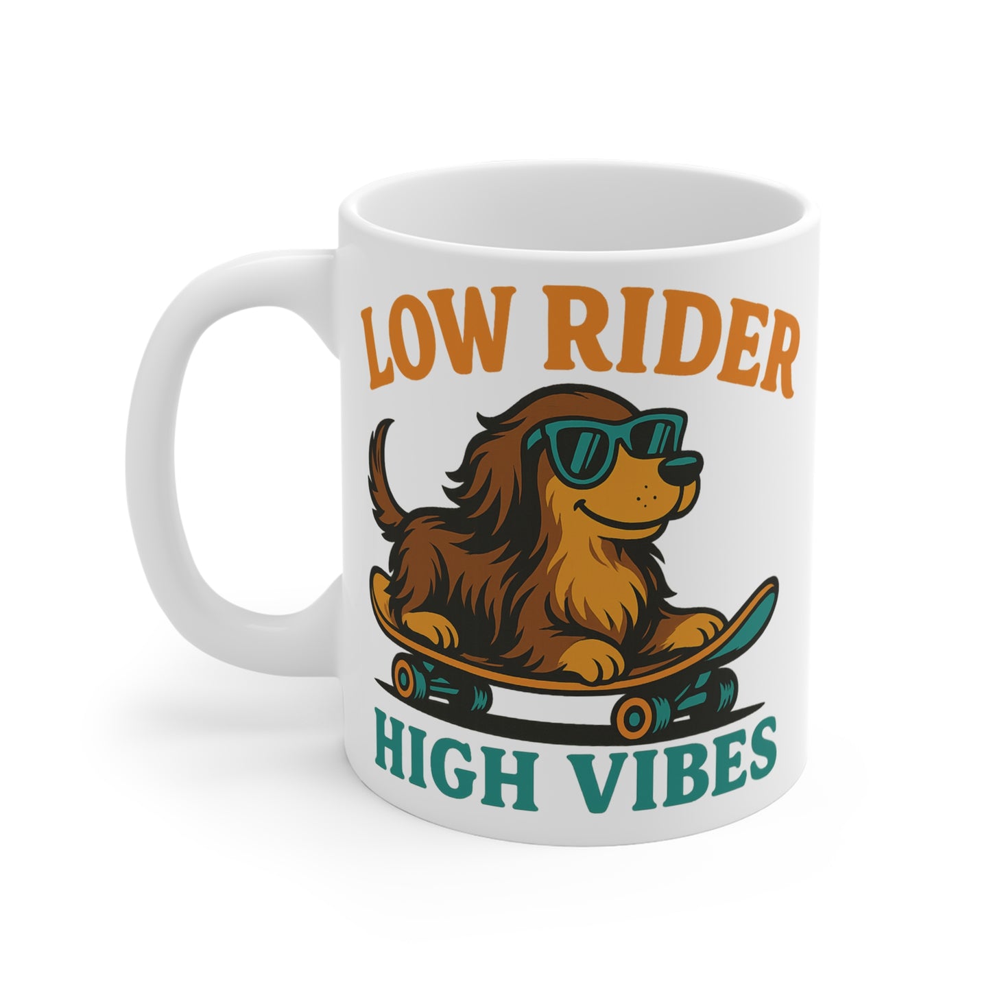 Low Rider High Vibes Mug – Skateboarding Dachshund Coffee Cup