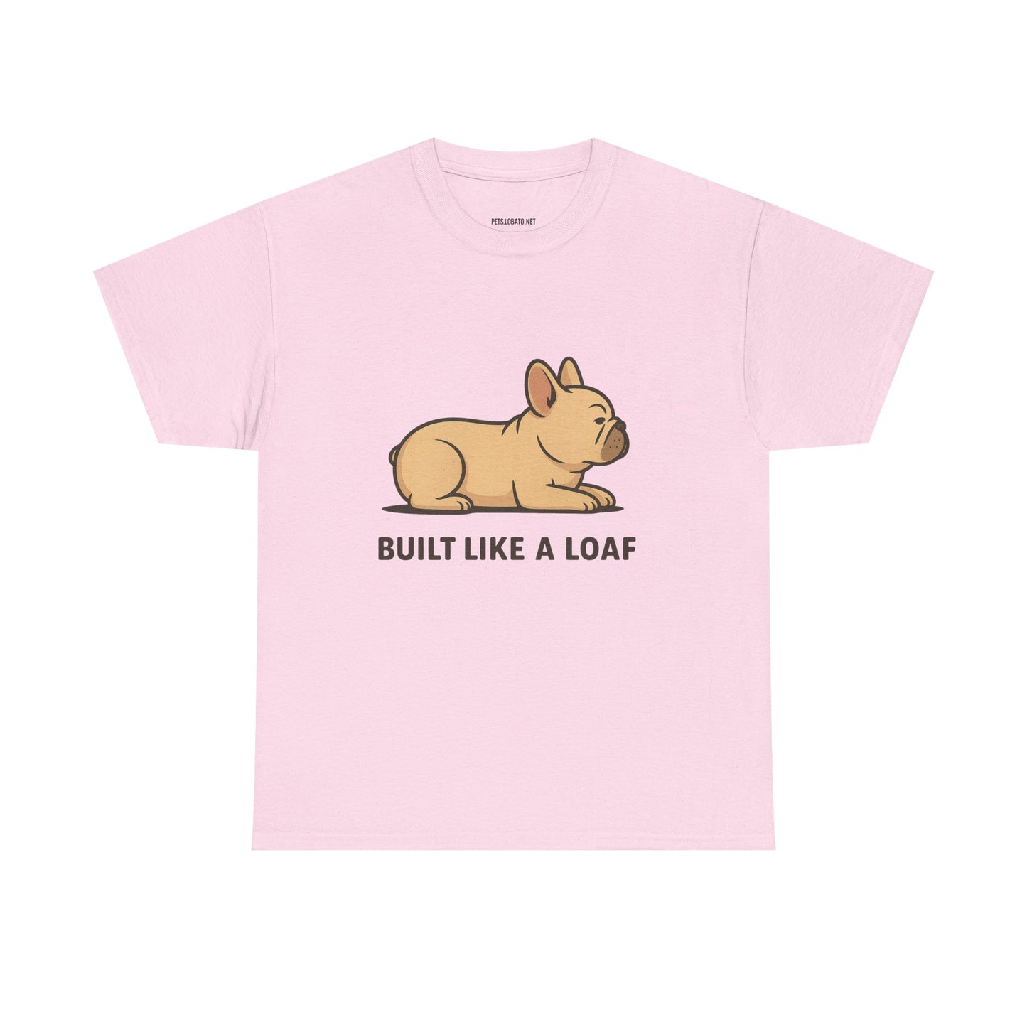 Cute Animal Tee, Built Like a Loaf T-Shirt, Funny Pet Lover Gift, Casual Wear, Birthday Gift for Dog Lovers, Animal Humor Shirt
