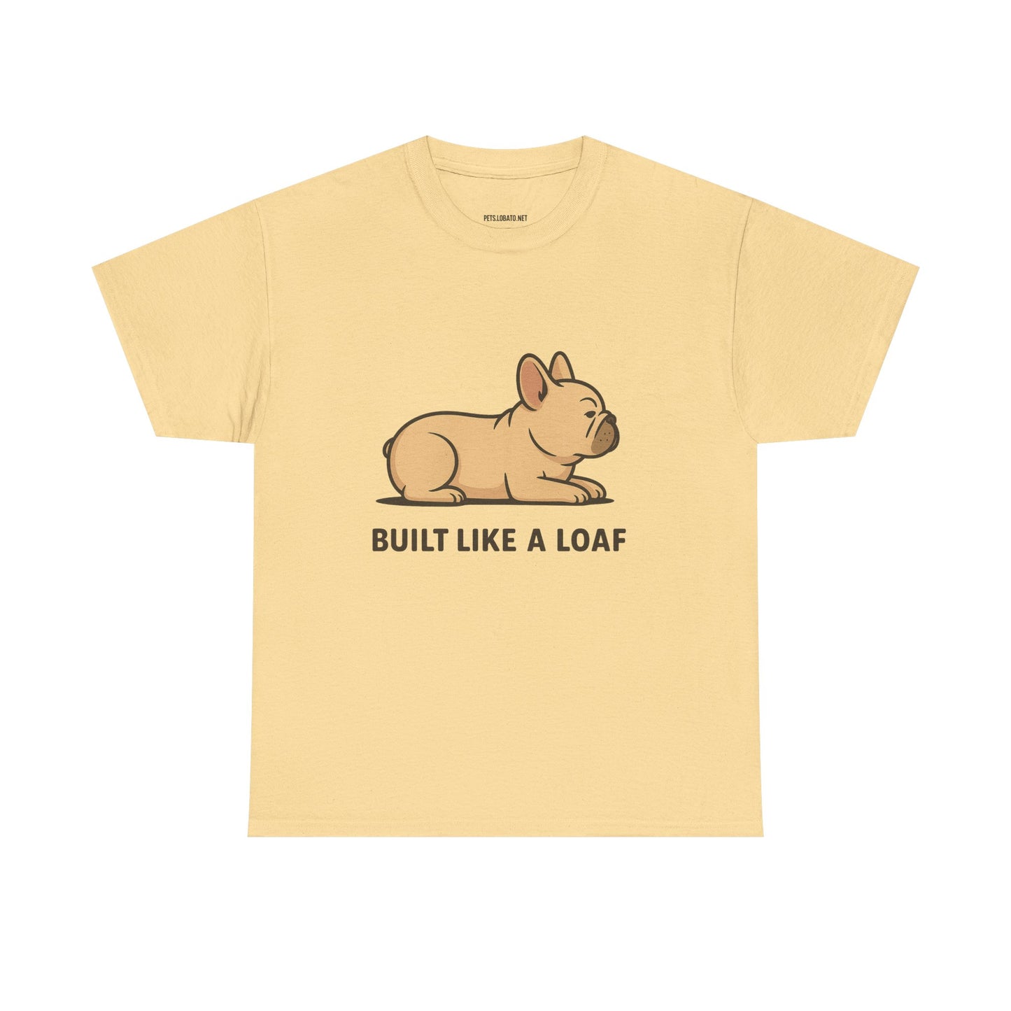 Cute Animal Tee, Built Like a Loaf T-Shirt, Funny Pet Lover Gift, Casual Wear, Birthday Gift for Dog Lovers, Animal Humor Shirt