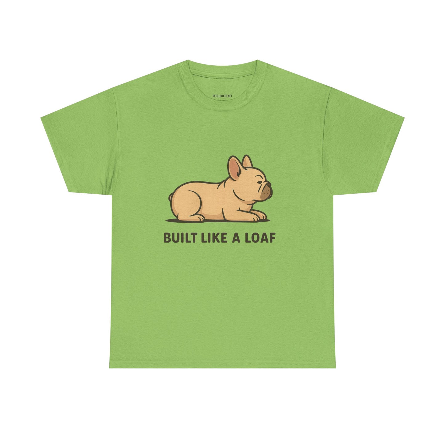 Cute Animal Tee, Built Like a Loaf T-Shirt, Funny Pet Lover Gift, Casual Wear, Birthday Gift for Dog Lovers, Animal Humor Shirt