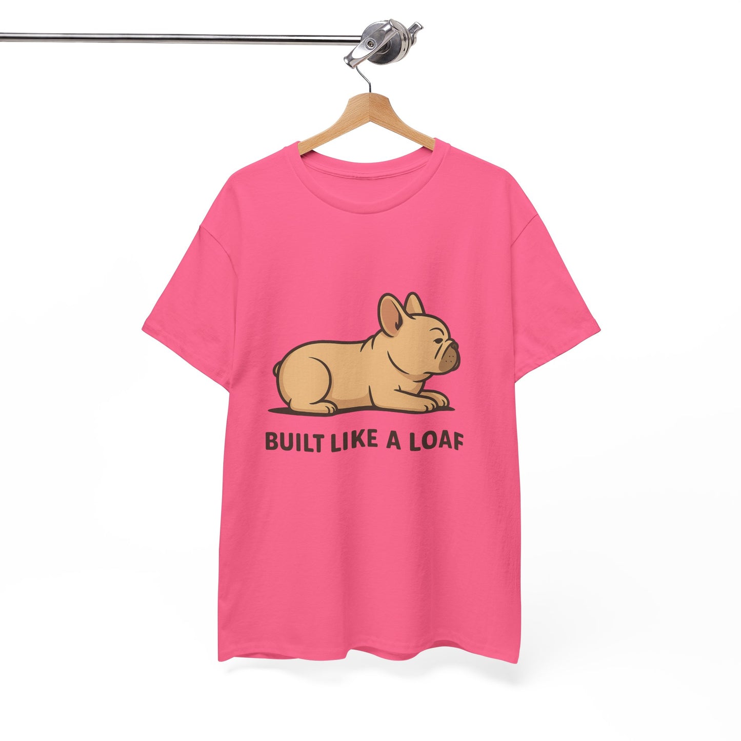 Cute Animal Tee, Built Like a Loaf T-Shirt, Funny Pet Lover Gift, Casual Wear, Birthday Gift for Dog Lovers, Animal Humor Shirt