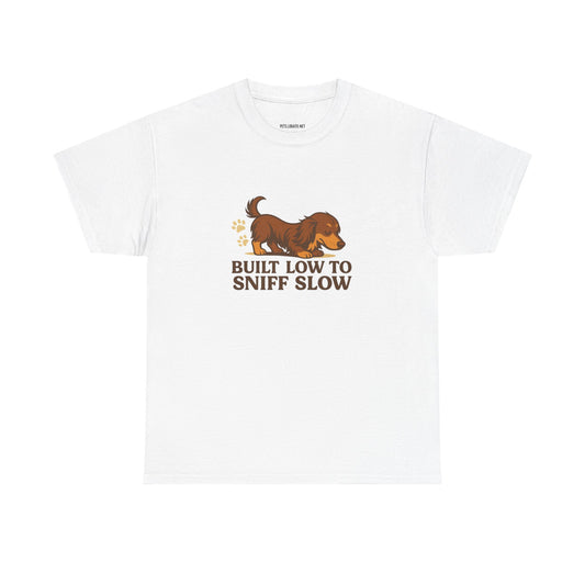 Built Low to Sniff Slow Unisex Heavy Cotton Tee - Cute Pet Shirt, Animal Tee, Dog Dad Apparel, Gift for Dog Owners